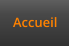 Accueil