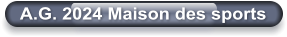 A.G. 2024 Maison des sports