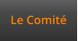 Le Comité