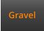Gravel
