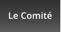 Le Comité