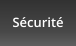 Sécurité